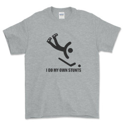 I Do My Own Stunts Ice Hockey Novelty T Shirt