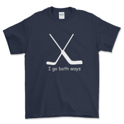I Go Both Ways - Hockey Goalie Novelty T Shirt