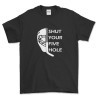 Shut Your Five Hole Hockey Goalie T Shirt