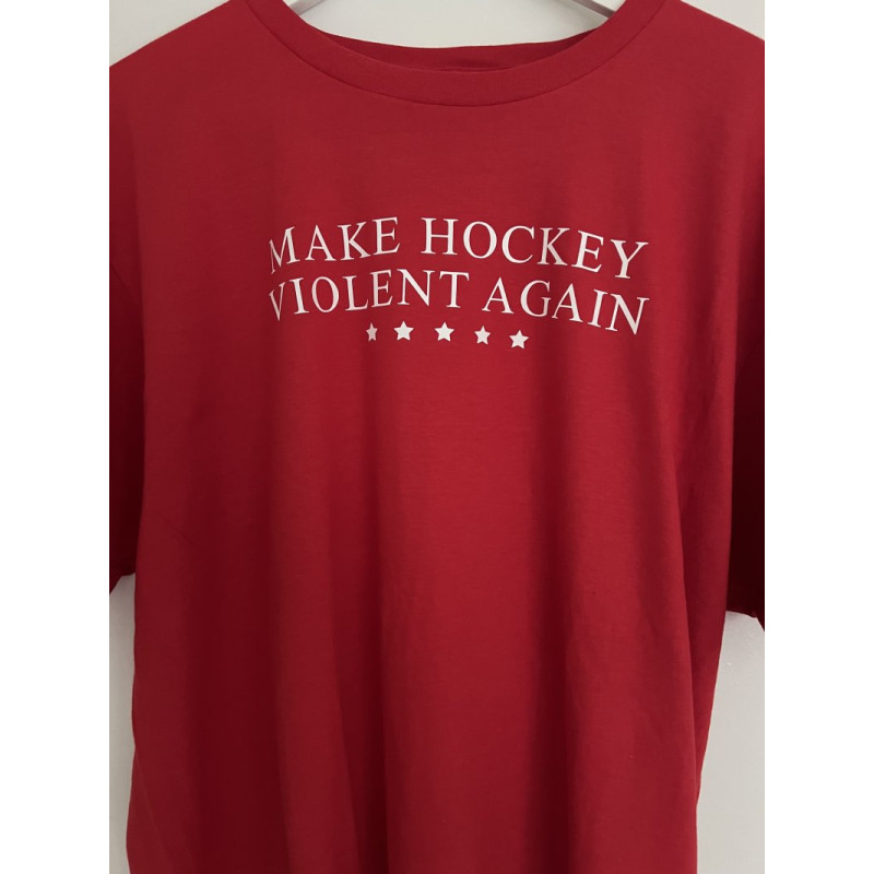 Make Hockey Violent Again - Ice Hockey Novelty T Shirt